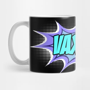 VAXXED! in comic book call-out (turquoise, blue, purple, white) Mug